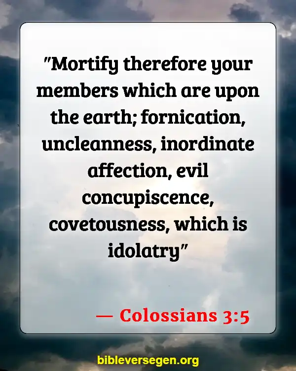Bible Verses About Sin And The Bible (Colossians 3:5)