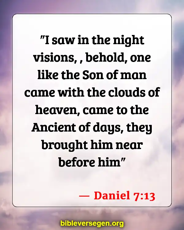 Bible Verses About Cloud Formations (Daniel 7:13)