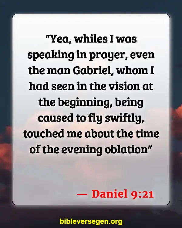 Bible Verses About Angels (Daniel 9:21)