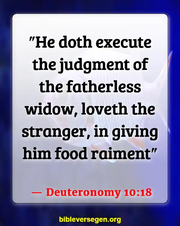 Bible Verses About Golden Rule (Deuteronomy 10:18)
