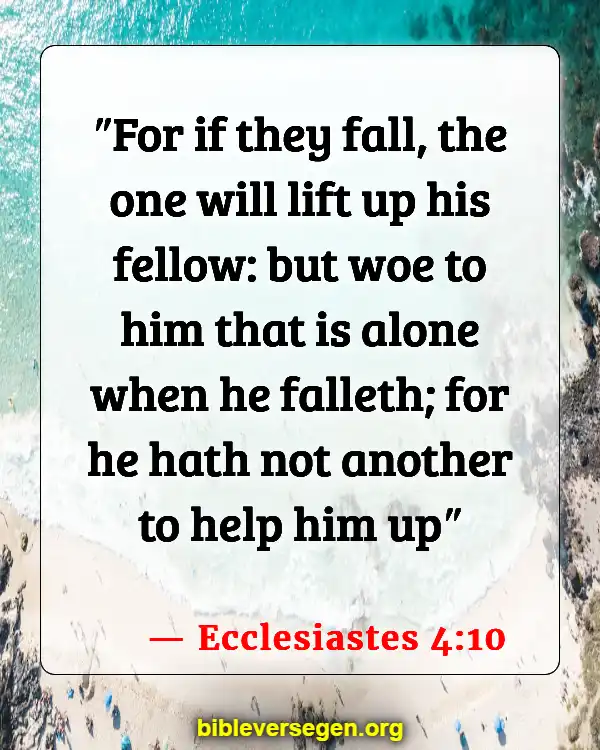 Bible Verses About Bad Friends (Ecclesiastes 4:10)