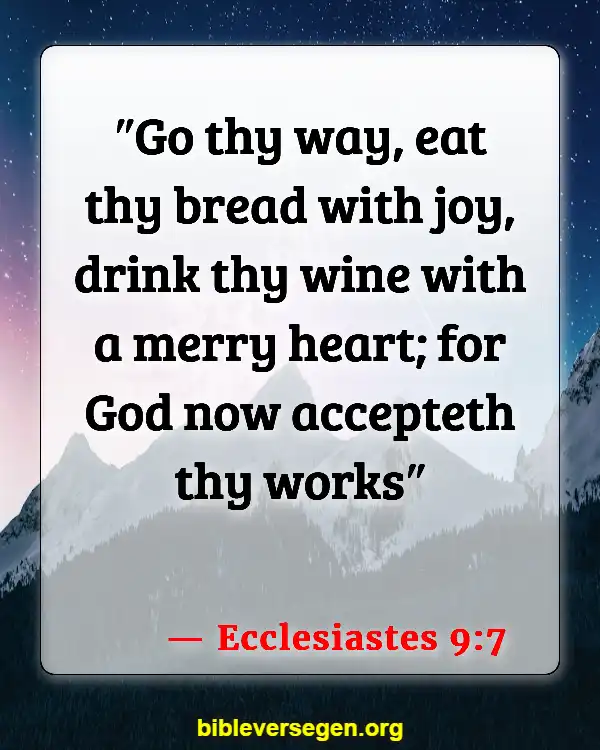 Bible Verses About Praying Over Food (Ecclesiastes 9:7)