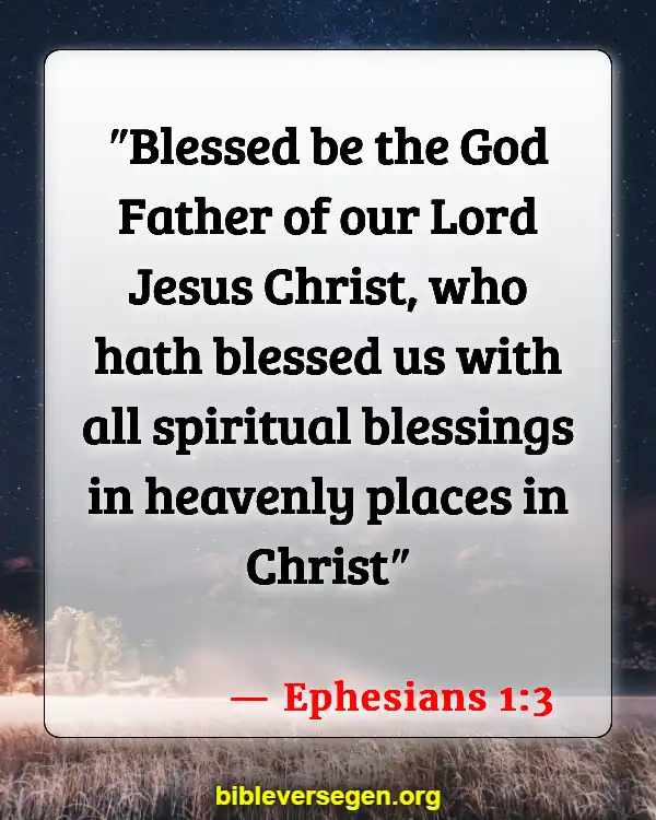 Bible Verses About Counting Your Blessings (Ephesians 1:3)