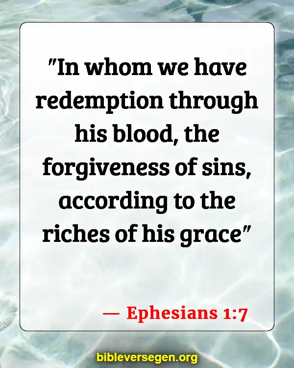 Bible Verses About Baptism And Salvation (Ephesians 1:7)