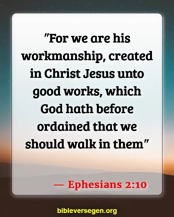 Bible Verses About Welcoming (Ephesians 2:10)
