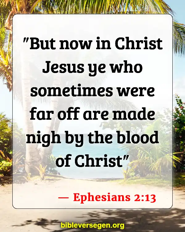 Bible Verses About Transformers (Ephesians 2:13)