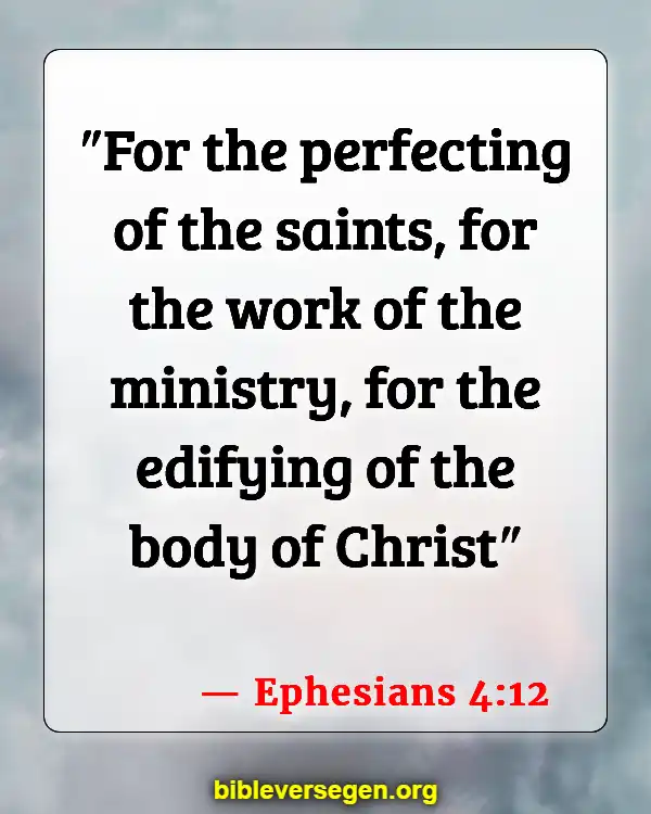 Bible Verses About Serving The Church (Ephesians 4:12)