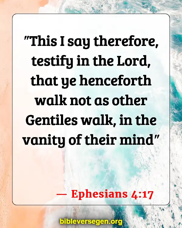 Bible Verses About Mind Control (Ephesians 4:17)