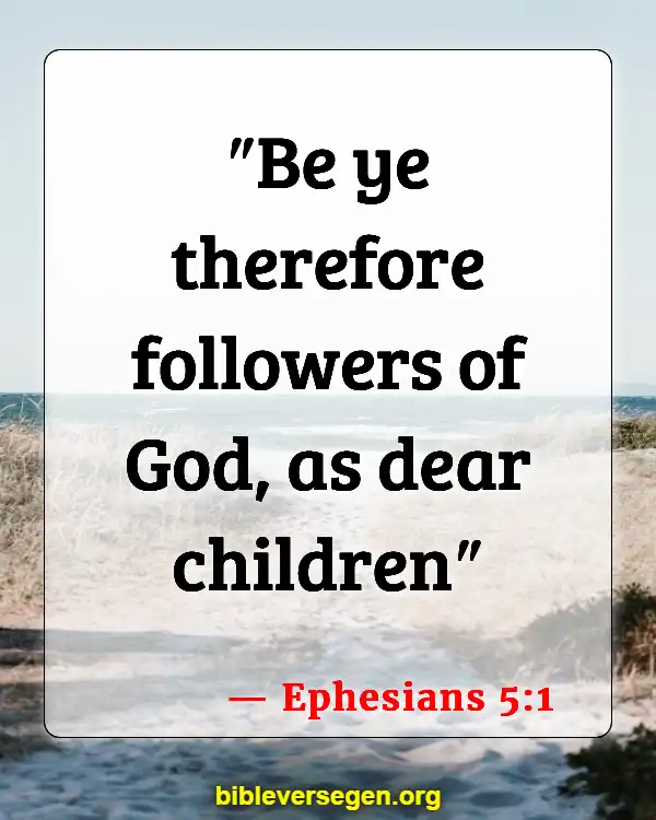 Bible Verses About Luke (Ephesians 5:1)