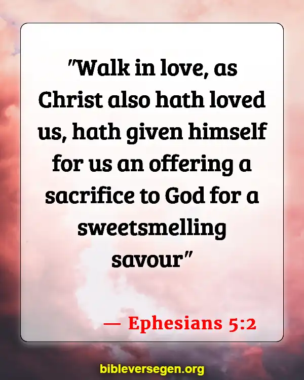 Bible Verses About Virtues (Ephesians 5:2)