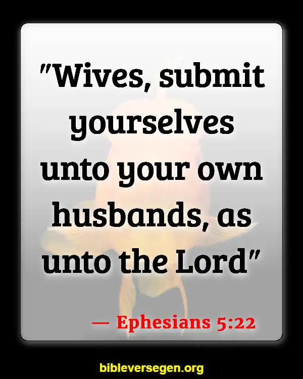 Bible Verses About Virtuous Woman (Ephesians 5:22)