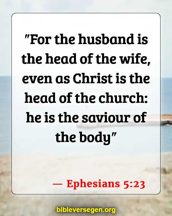 Bible Verses About Virtuous Woman (Ephesians 5:23)