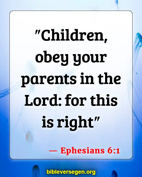 Bible Verses About Children And Prayer (Ephesians 6:1)
