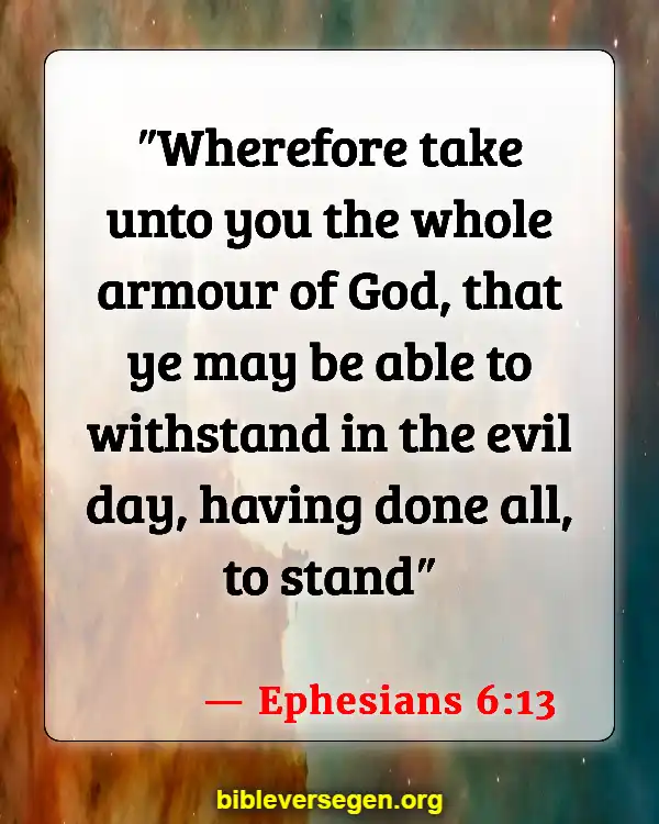 Bible Verses About Hindering (Ephesians 6:13)