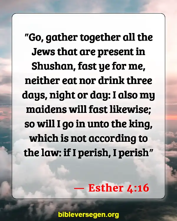 Bible Verses About Prayer For Fasting (Esther 4:16)