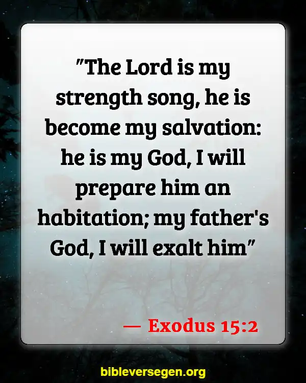 Bible Verses About Staying Healthy (Exodus 15:2)