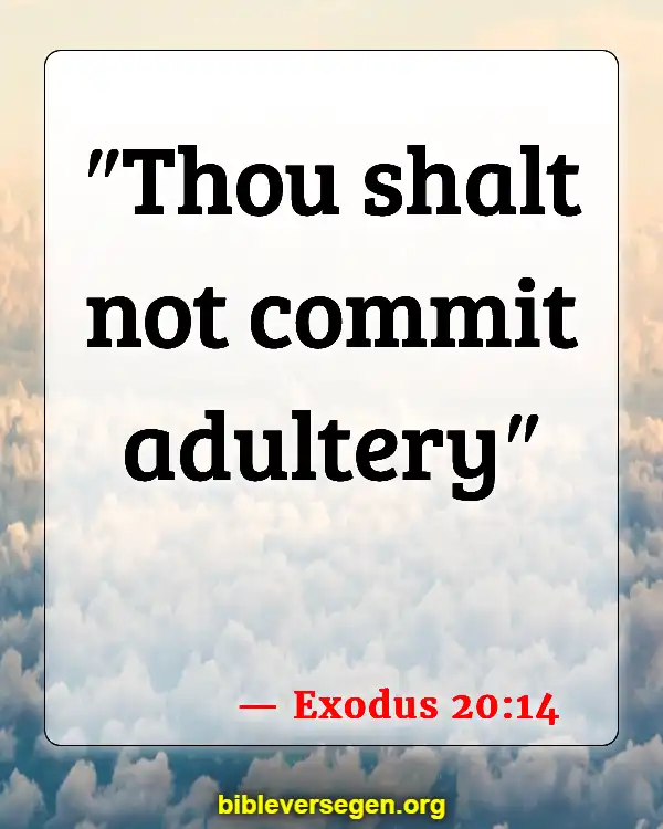 Bible Verses About The Ten Commandments (Exodus 20:14)