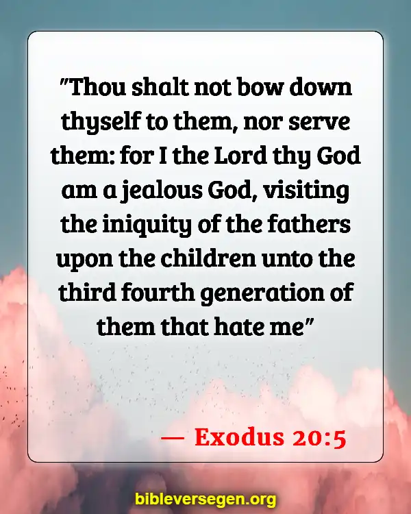 Bible Verses About A Mans Reputation (Exodus 20:5)