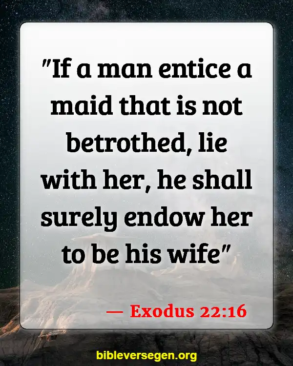 Bible Verses About Sex Before Marriage (Exodus 22:16)