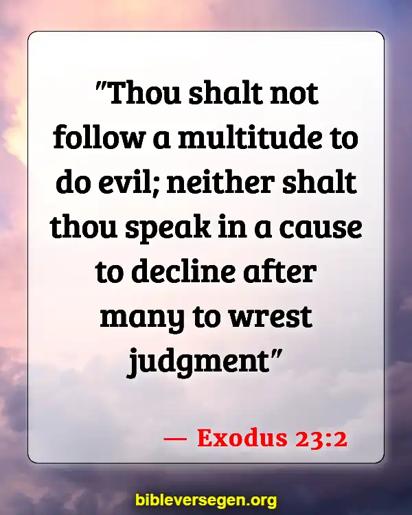 Bible Verses About Healthy Lifestyle (Exodus 23:2)