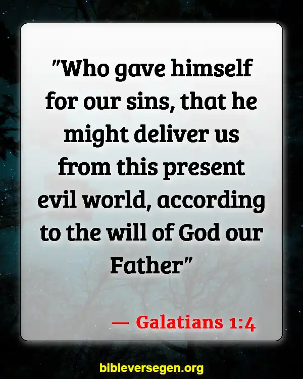 Bible Verses About Worrying About End Times (Galatians 1:4)