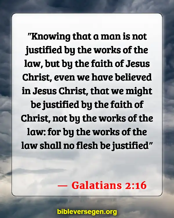 Bible Verses About Good Deeds And Faith (Galatians 2:16)