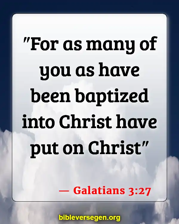 Bible Verses About Baptism Of Babies (Galatians 3:27)