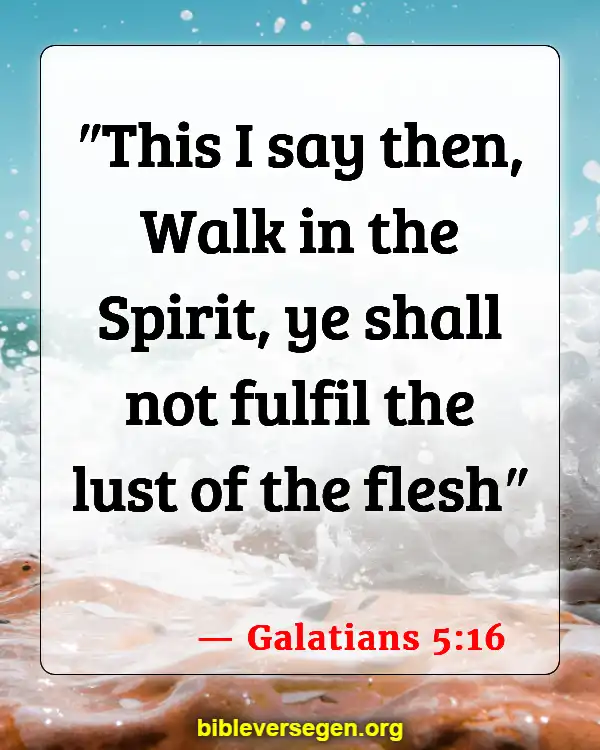 Bible Verses About Filling Of The Holy Spirit (Galatians 5:16)