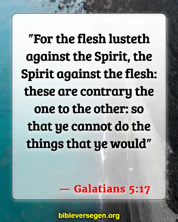 Bible Verses About Mind Control (Galatians 5:17)