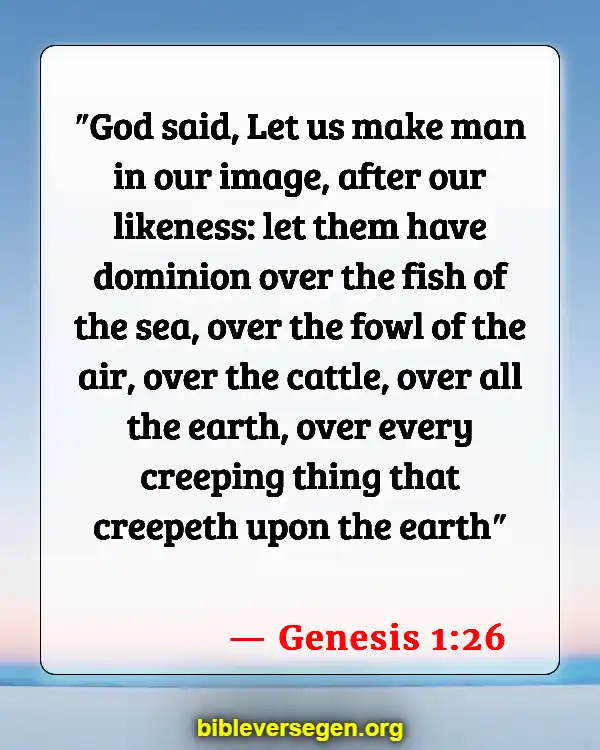 Bible Verses About Creation Groans (Genesis 1:26)