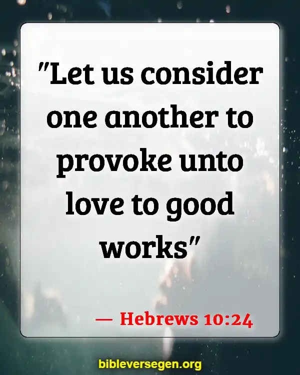 Bible Verses About Greeting Others (Hebrews 10:24)