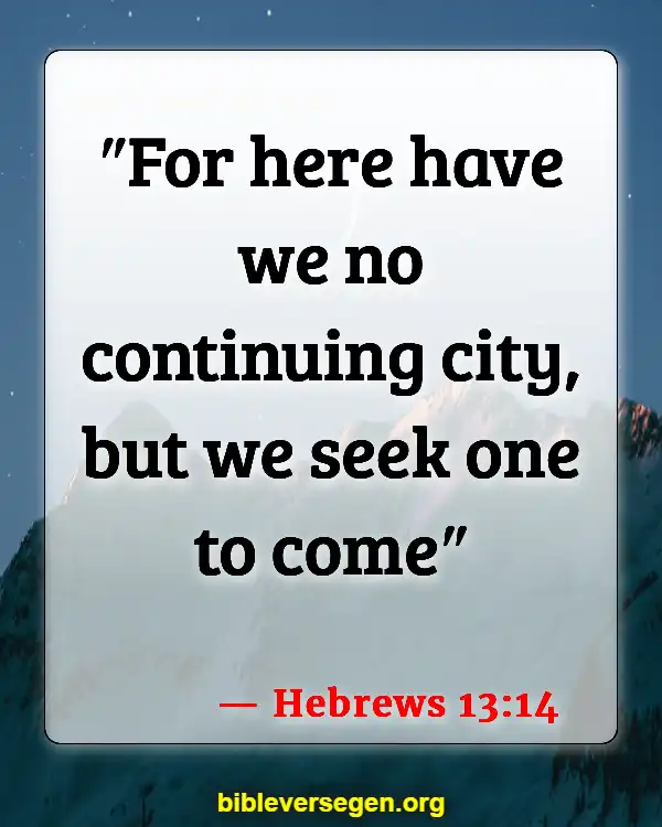 Bible Verses About Who Is Going To Heaven (Hebrews 13:14)