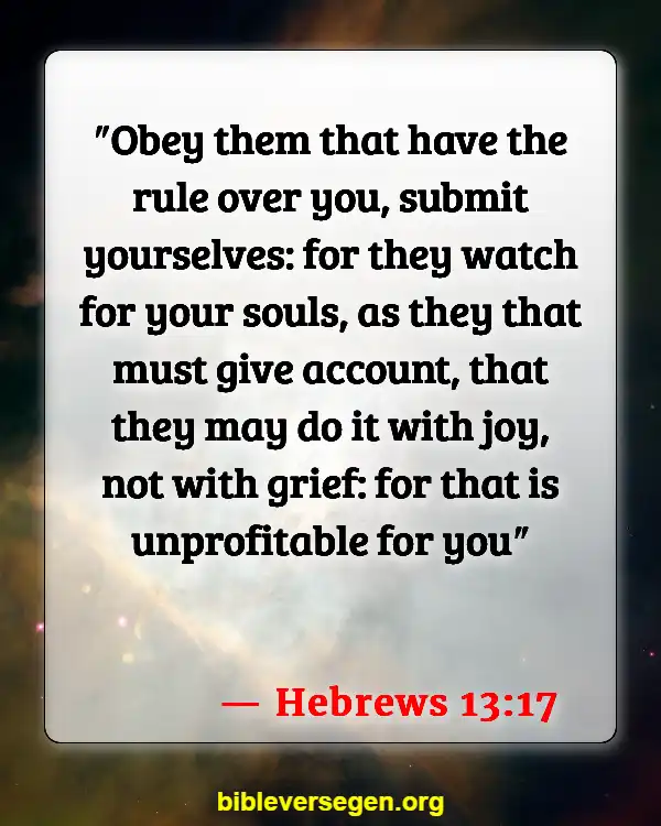 Bible Verses About Giving Authority (Hebrews 13:17)