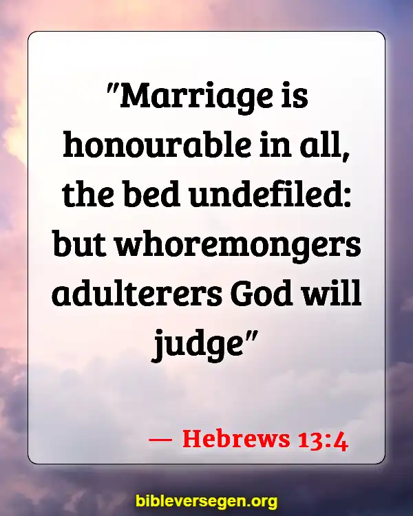 Bible Verses About The Ten Commandments (Hebrews 13:4)