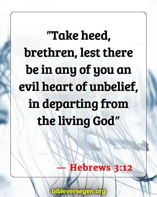 Bible Verses About Falling (Hebrews 3:12)