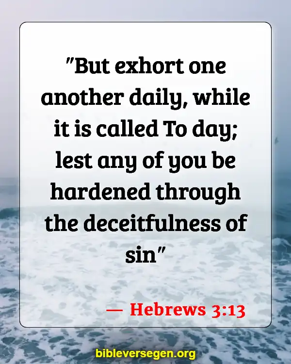 Bible Verses About Gathering Together (Hebrews 3:13)