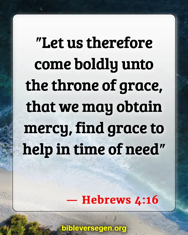 Bible Verses About Problem Solving (Hebrews 4:16)