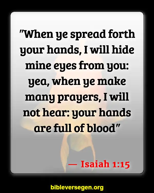 Bible Verses About God Answering Prayers (Isaiah 1:15)