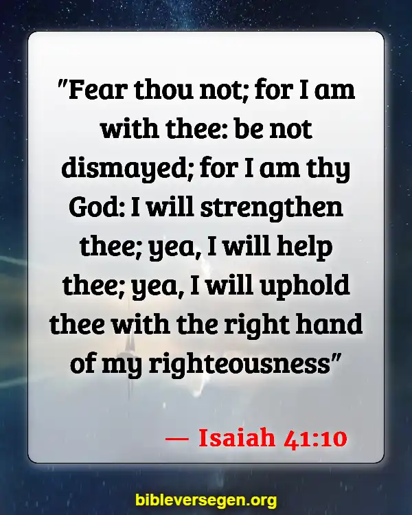 Bible Verses About Staying Healthy (Isaiah 41:10)