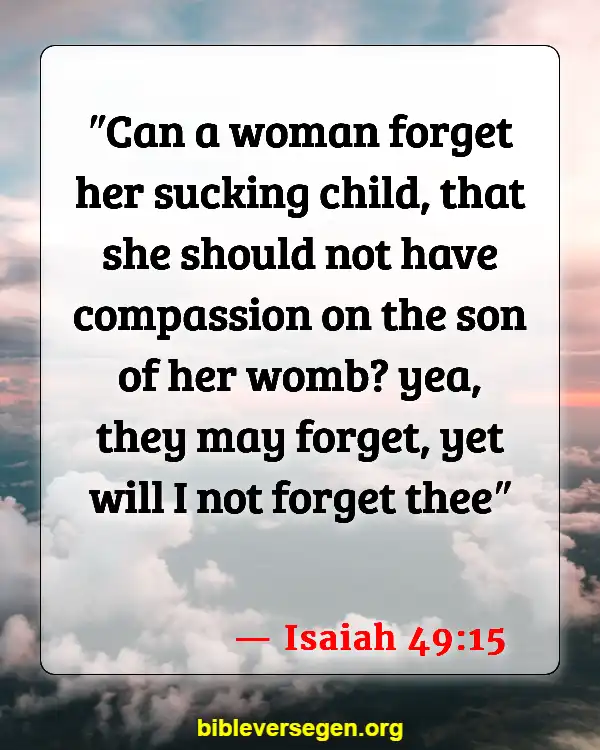Bible Verses About Stillborn Babies (Isaiah 49:15)