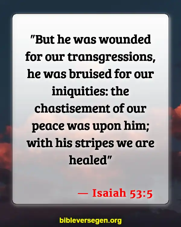 Bible Verses About Wellness (Isaiah 53:5)