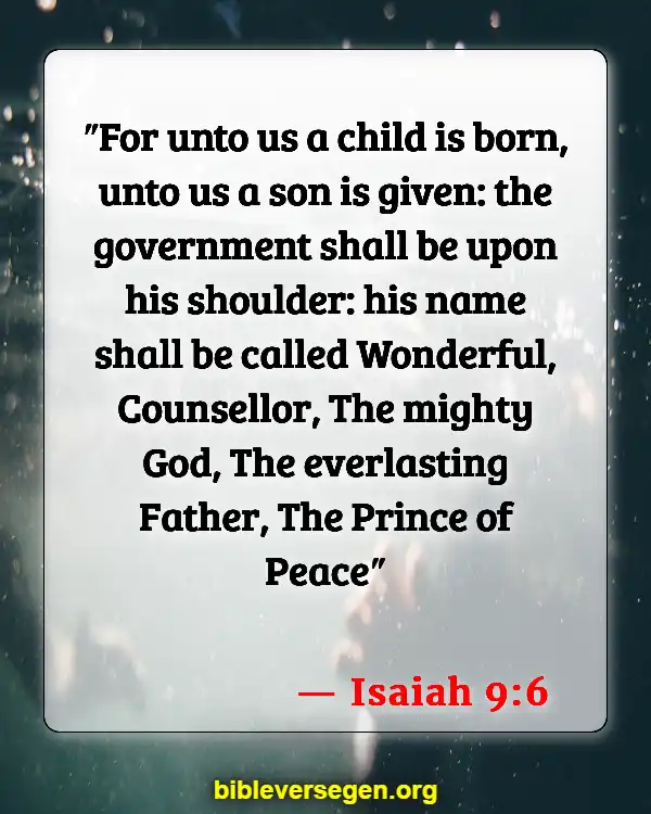 Bible Verses About Deadbeat Dads (Isaiah 9:6)