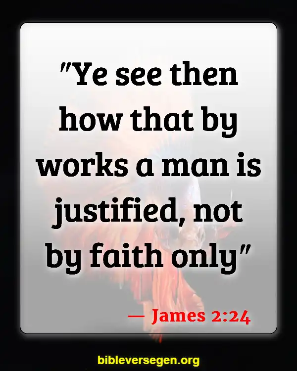 Bible Verses About Good Deeds And Faith (James 2:24)