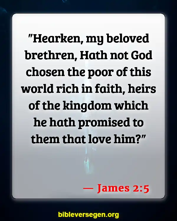 Bible Verses About Helping (James 2:5)
