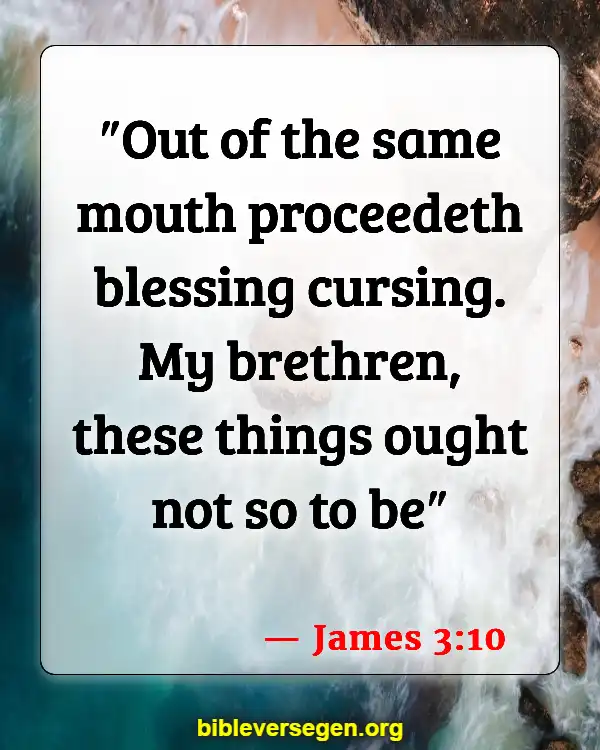 Bible Verses About Coarse Joking (James 3:10)