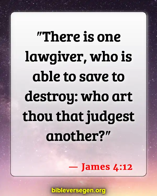 Bible Verses About Gays (James 4:12)