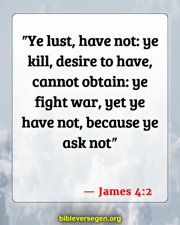 Bible Verses About Doing What Is Right (James 4:2)