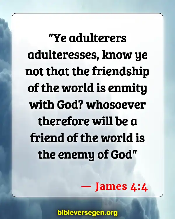 Bible Verses About Bad Friends (James 4:4)