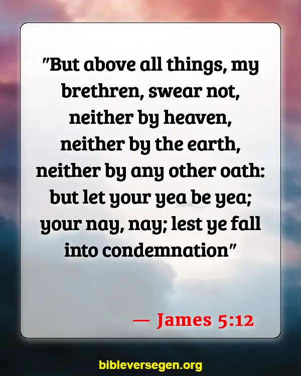 Bible Verses About Dishonest (James 5:12)