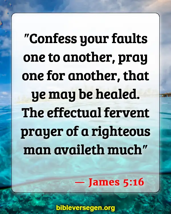 Bible Verses About Intercession (James 5:16)